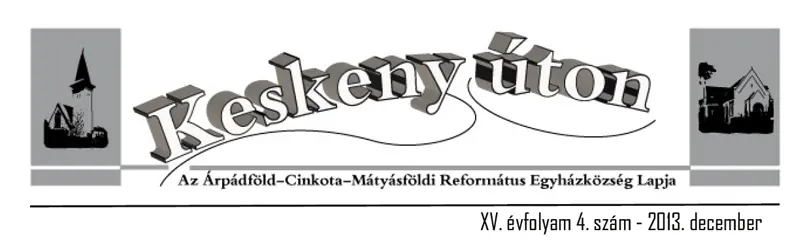 Keskeny úton – 2013. december