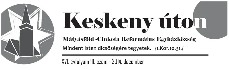 Keskeny úton – 2014. december
