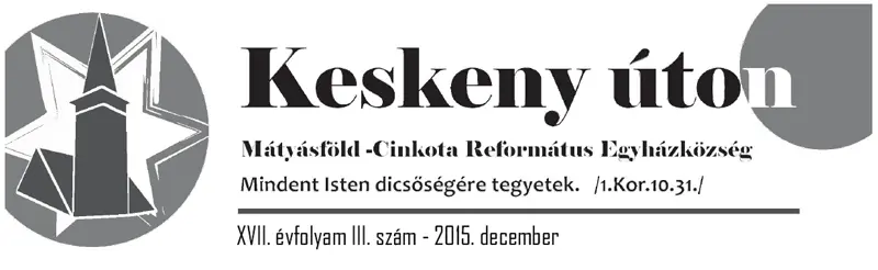 Keskeny úton – 2015. december