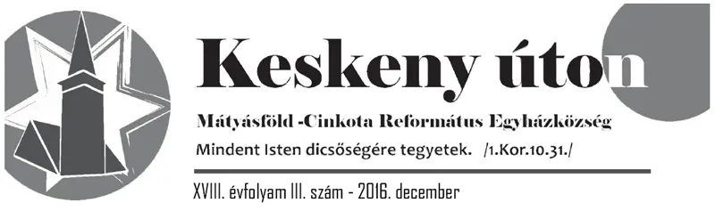 Keskeny úton – 2016. december