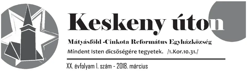 Keskeny úton – 2018. március