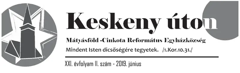 Keskeny úton – 2019. június