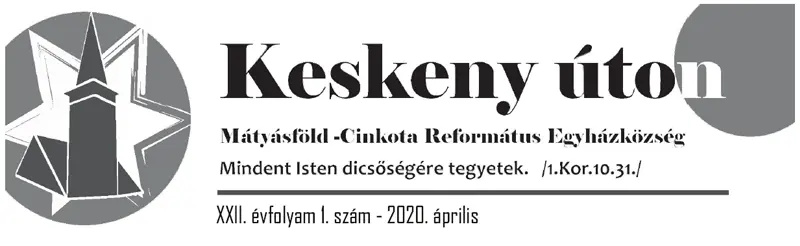 Keskeny úton – 2020. április
