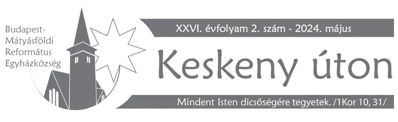 Keskeny úton – 2024. május